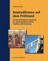 Bautraditionen auf dem Prüfstand.