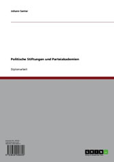 Politische Stiftungen und Parteiakademien