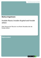 Sozialer Raum, Soziales Kapital und Soziale Arbeit