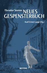 Theodor Storms 'Neues Gespensterbuch'