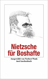 Nietzsche für Boshafte