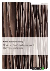 Moderne Portfoliotheorie nach Harry M. Markowitz