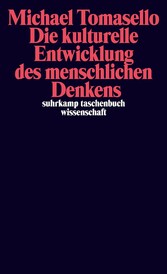 Die kulturelle Entwicklung des menschlichen Denkens