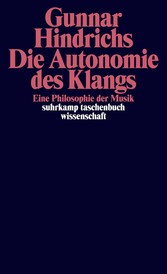 Die Autonomie des Klangs