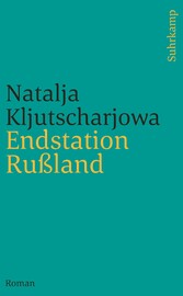 Endstation Rußland