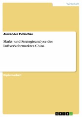 Markt- und Strategieanalyse des Luftverkehrmarktes China