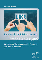 Facebook als PR-Instrument: Mehr als ein Hype?