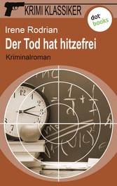 Krimi-Klassiker - Band 9: Der Tod hat hitzefrei