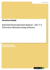 External Environmental Analysis - The U.S. Television Manufacturing Industry