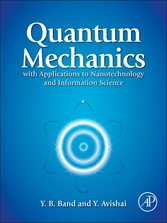 Quantum Mechanics with Applications to Nanotechnology and Information Science