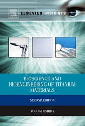 Bioscience and Bioengineering of Titanium Materials