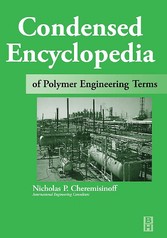 Condensed Encyclopedia of Polymer Engineering Terms