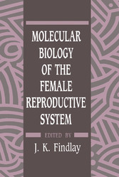 Molecular Biology of the Female Reproductive System