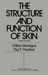 The Structure and Function of Skin