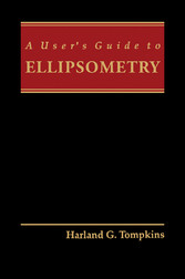 A User's Guide to Ellipsometry