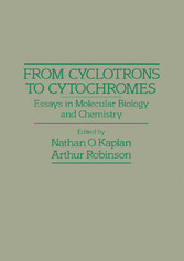 From Cyclotrons To Cytochromes