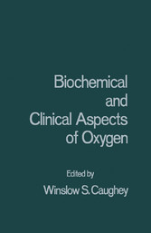 Biochemical and Clinical Aspects of Oxygen