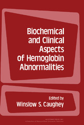 Biochemical and Clinical Aspects of Hemoglobin Abnormalities