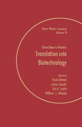 From Gene to Protein: Translation into Biotechnology