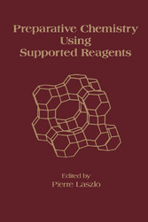 Preparative Chemistry Using Supported Reagents