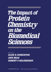 The Impact of Protein Chemistry on the Biomedical Sciences