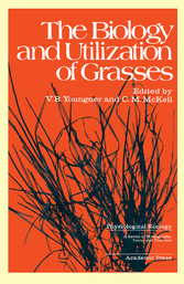 The Biology and Utilization of Grasses