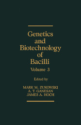 Genetics and Biotechnology of Bacilli