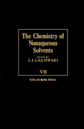 The Chemistry of Nonaqueous Solvents VB