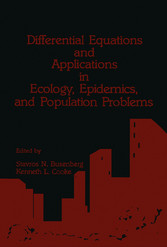 Differential Equations and Applications in Ecology, Epidemics, and Population Problems