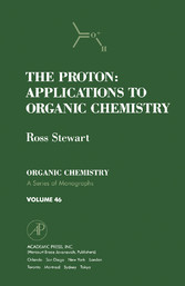 The Proton: Applications to Organic Chemistry