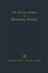 Old and New Problems in Elementary Particles