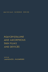 Polycrystalline And Amorphous Thin Films And Devices