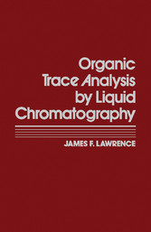 Organic Trace Analysis by Liquid Chromatography