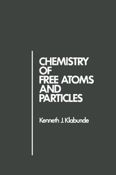 Chemistry of Free Atoms and Particles