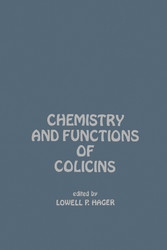 Chemistry And Functions of Colicins