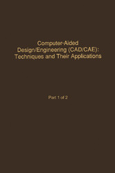 Control and Dynamic Systems V58: Computer-Aided Design/Engineering (Cad/Cae) Techniques And Their Applications Part 1 of 2