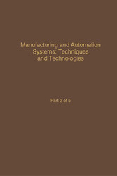 Control and Dynamic Systems V46: Manufacturing and Automation Systems: Techniques and Technologies