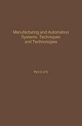 Control and Dynamic Systems V49: Manufacturing and Automation Systems: Techniques and Technologies