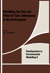 Modeling the Fate and Effect of the Toxic Substances in the Environment