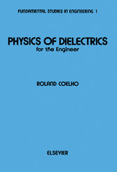 Physics of Dielectrics for the Engineer