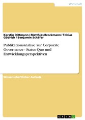 Publikationsanalyse zur Corporate Governance - Status Quo und Entwicklungsperspektiven