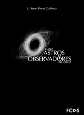 Entre astros y observadores del cielo