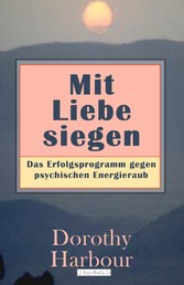 Mit Liebe siegen