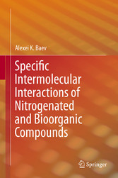 Specific Intermolecular Interactions of Nitrogenated and Bioorganic Compounds