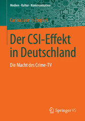 Der CSI-Effekt in Deutschland