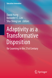 Adaptivity as a Transformative Disposition