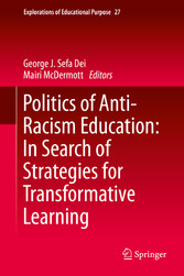 Politics of Anti-Racism Education: In Search of Strategies for Transformative Learning