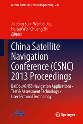 China Satellite Navigation Conference (CSNC) 2013 Proceedings