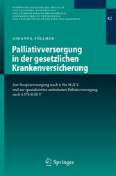 Palliativversorgung in der gesetzlichen Krankenversicherung