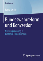 Bundeswehrreform und Konversion